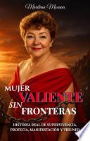 Libro Mujer Valiente Sin Fronteras