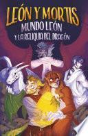 Libro Mundo León y la reliquia del dragón