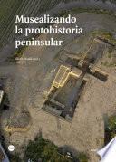 Libro Musealizando la protohistoria peninsular