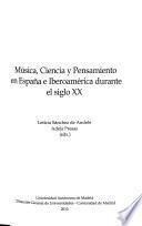 Libro Música, ciencia y pensamiento en España e Iberoamérica durante el siglo XX