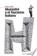 Libro Mussolini y el fascismo italiano