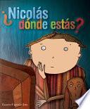 Libro Nicolas, Donde Estas?