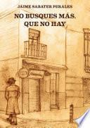 Libro No busques más, que no hay