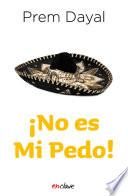 Libro ¡No es mi pedo!