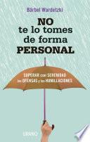 Libro No te lo tomes de forma personal