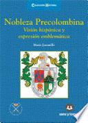 Libro Nobleza Precolombina