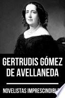 Libro Novelistas Imprescindibles - Gertrudis Gómez de Avellaneda