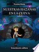 Libro Nuestras hazañas en la cueva