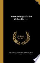 Libro Nueva Geografía de Colombia ......