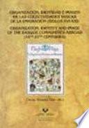 Libro Organización, identidad e imagen de las colectividades vascas de la emigración, siglos XVI-XXI