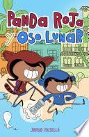 Libro Panda Roja y Oso Lunar (Red Panda & Moon Bear Spanish Edition)