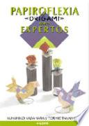 Libro Papiroflexia origami para expertos