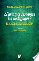 Libro ¿Para qué servimos los pedagogos?