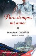 Libro Para siempre, mi amor (Sucedió en Escocia 8)