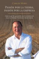 Libro Pasión por la tierra, pasión por la empresa