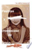 Libro Pastillas y cheesecake de limón
