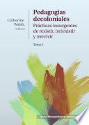 Libro Pedagogías decoloniales Tomo I