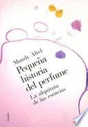 Libro Pequena Historia del Perfume