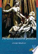 Libro Perdona nuestros pecados