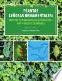 Libro Plantas leñosas ornamentales: control de enfermedades producidas por hongos y cromistas