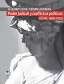 Libro Poder Judicial y conflictos políticos. Tomo II. (Chile: 1958-1973)
