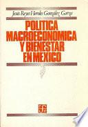 Libro Política macroeconómica y bienestar en México