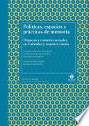 Libro Políticas, espacios y prácticas de memoria