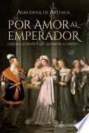 Libro Por amor al Emperador
