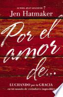 Libro Por el amor de...
