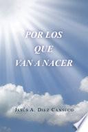Libro Por Los Que Van a Nacer
