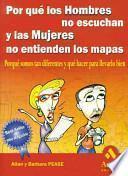 Libro Por qué los hombres no escuchan y las mujeres no entienden los mapas