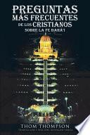 Libro Preguntas más frecuentes de los Cristianos sobre la Fe Bahá'i