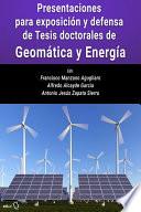Libro Presentaciones para exposición y defensa de Tesis doctorales de Geomática y Energía