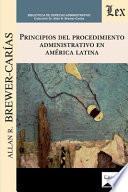 Libro PRINCIPIOS DEL PROCEDIMIENTO ADMINISTRATIVO EN AMÉRICA LATINA