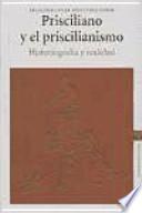 Libro Prisciliano y el priscilianismo