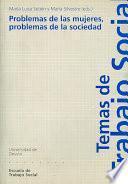 Libro Problemas de las mujeres, problemas de la sociedad