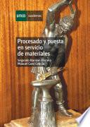 Libro PROCESADO Y PUESTA EN SERVICIO DE MATERIALES