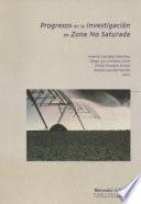 Libro Progresos en la investigación en zona no saturada