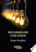 Libro Psicoanálisis con otros