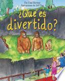 Libro ¿Qué es divertido?