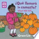 Libro Que Llenara Canasta? / What Will Fit?