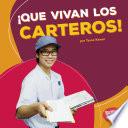 Libro ¡Que vivan los carteros! (Hooray for Mail Carriers!)