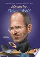 Libro ¿Quién fue Steve Jobs?