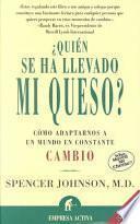 Libro Quién se ha llevado mi queso?