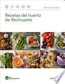 Libro Recetas del huerto de Rechupete