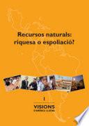 Libro Recursos naturals, riquesa o espoliació?