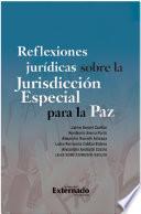 Libro Reflexiones jurídicas sobre la Jurisdicción Especial para la Paz