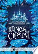 Libro Reinos de cristal