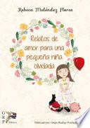 Libro Relatos de una pequeña niña olvidada