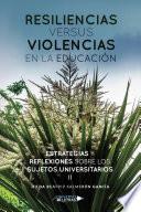 Libro Resiliencias versus violencias en la educación